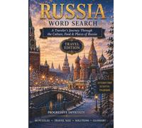 Russia Word Search: A Traveler's Journey Through the Culture, Food & Places of Russia (World Travel Word Search)