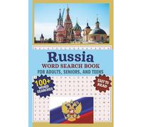 Russia Word Search Book: For Adults, Seniors, and Teens | Easy to Read, 100+ Word Searches Including Cultural Treasures Such As Ballet, Literature, ... Vacations, Holidays, Breaks, and Traveling
