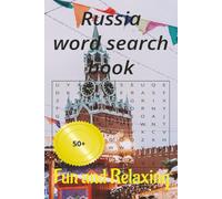 Russia word search book: Fun and Relaxing 50+ puzzles to solve at home and holliday (Country Series)