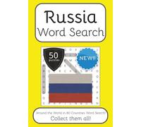 Russia Word Search Book: Words Search With Easy To Read Print about Russia, Travel, Culture and More | 6x9 inches, 100 pages | 50 puzzles. Ideal for ... The World in 80 Countries Word Search Books)