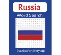Russia Word Search Large Print Book: Explore Russian Cities, Landmarks, Culture, and Traditions Through 55 Fun Word Puzzles | 8.5 x 11 inches, 112 pages |