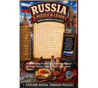 Russia Word Search Puzzle and Learn: 64 Challenging Puzzles for Celebrating Russian Heritage, History, Culture, Music, Food, Sports & More (Explore The World Word Search Series - Puzzle and Learn)