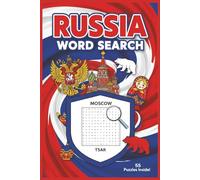 Russia Word Search Puzzle Book: Explore Russian Culture, History, Geography, and Famous Landmarks: A Collection of Engaging and Educational Word Puzzles for All Ages