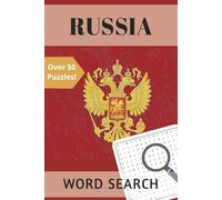 Russia Word Search: Word Searches with Easy to Read Print about Russia, Russian Persons, Russian Places and More | 6x9 inches (15.24 x 22.86 cm) 110 ... Seniors, Adults, Teens, and Kids
