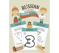 Russian Alphabet Coloring Book: Color & Learn the Russian Alphabet and Words (85+ New Russian Words with Translation, Pronunciation, & Picture to Color) for Kids and Toddlers