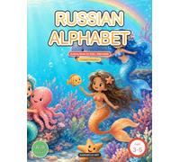 Russian Alphabet for Kids: Activity Book - Mermaids & Ocean: Trace Letters А-Я, Numbers & Coloring (Ages 3-5)