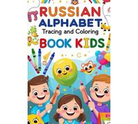 Russian Alphabet Tracing and Coloring Book: Fun Cyrillic Tracing and Coloring Activities for Toddlers and Preschool Kids Ages 3-6