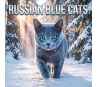 Russian Blue Cats Calendar 2027: 12 Elegant Portraits of the World's Most Beautiful Blue Cats