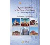Russian Buddhism in the Twenty-First Century-The Door of Spirituality