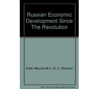 Russian Economic Development Since the Revolution