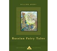 Russian Fairy Tales: Illustrated by Ivan Bilibin (Everyman's Library Children's Classics Series)
