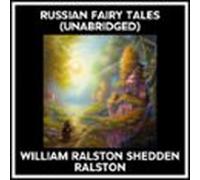Russian Fairy Tales (Unabridged)