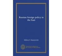 Russian foreign policy in the East