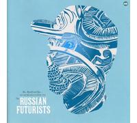 Russian Futurists - Me, Myself And Rye