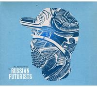 Russian Futurists - Me Myself & Rye