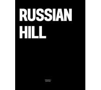 Russian Hill: The Coffee Table Book