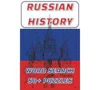 Russian History Word Search: 50+ Word Search Puzzles with Easy to Read Print about Russian History, Places, People, Events, and More | 6x9 inches, 110 ... Gift for Vacations, Holidays, and Free Time