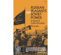 Russian Peasants & Soviet Pow: A Study of Collectivization (Norton Library; N752)