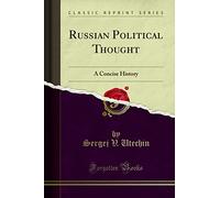 Russian Political Thought: A Concise History (Classic Reprint)