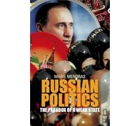 Russian Politics: The Paradox of a Weak State (Comparative Politics and International Studies)
