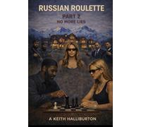 RUSSIAN ROULETTE PART 2 (No More Lies)