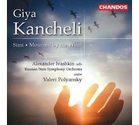 Russian State Sympho - Kancheli: Simi Mourned By the Wind