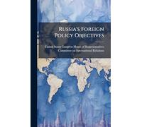 Russia's Foreign Policy Objectives