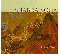 Russill Paul - Shabda Yoga