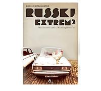 Russki Extrem im Quadrat: Was von meiner Liebe zu Russland geblieben ist.