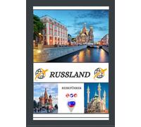 RUSSLAND REISEFÜHRER 2026