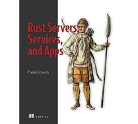Rust Servers, Services, and Apps