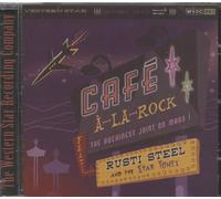 Rust Steel & The Star Tones - Cafe A La Rock