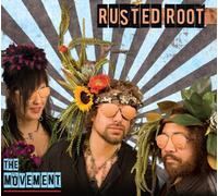 Rusted Root - The Movement