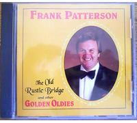 Rustic Bridge & Other Golden Oldies by Frank Patterson (1995-06-01)