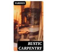 Rustic Carpentry (ebook)