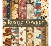 Rustic Cowboy Scrapbook Paper Craft Pad: 12 Vintage Country Designs, 36 Double-Side Sheets Printed on 8.5"x8.5" Size Paper. Perfect for Cardstock, ... Mixed Media, Junk Journal and More!