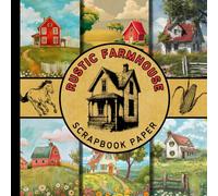 Rustic farmhouse scrapbook paper: watercolor style farmhouses craft paper pad ideal for scrapbooking,cardmaking, junk journals, origami and mixed media & more crafting projects