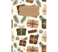 Rustic Gifts: Cozy Christmas Notebook with 119 Pages: Tiny jute-wrapped presents and fir branches on beige - perfect for holiday journaling and seasonal notes