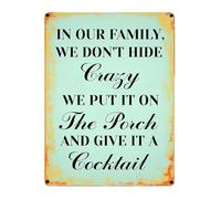 Rustic Porch Metal Sign We Dont Hide Crazy We Put It On The Porch Vintage Funny Tin Plaque Wall-Art for Home 8 X 12 in