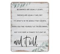 Rustic Quote Metal Tin Sign Hope Floats Beginnings Scary Endings Sad Middle Counts Funny Motivational Wall-Art (8 X 12 inch)