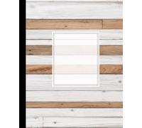 Rustic Wood Plank Composition Notebook: A Farmhouse Aesthetic Journal with White and Brown Timber Pattern | Notebook for Woodworkers, DIYers, and Students