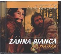 Rustichelli, Carlo - Zanna Bianca.../in Nome..