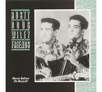 Rusty And Doug Kershaw - Rusty, Doug & Wiley And Friends