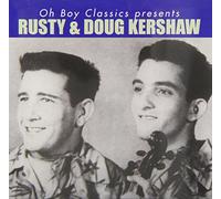 Rusty & Doug Kershaw - Oh Boy Classics Presents Rusty & Doug Kershaw