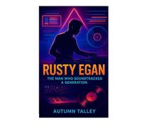 Rusty Egan: The Man Who Soundtracked A Generation