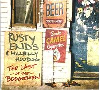 Rusty Ends & Hillybilly Hoodoo - Small But Mighty: Songs For The Last Of The Boogiemen