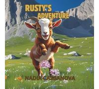 RUSTY'S ADVENTURE: A little Goat who never gave up