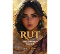 Rut: Eslabón Escondido del Linaje Real
