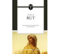Rut: Pensamientos personales y pastorales
