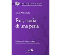 Rut, storia di una perla (Parola di Dio. Seconda serie)